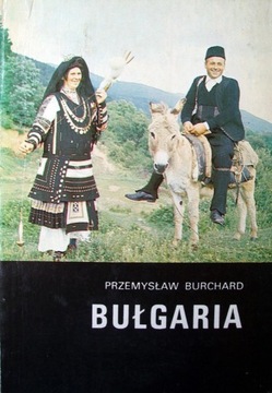 Bułgaria - Przemysław Burchard