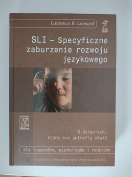 SLI Specyficzne zaburzenie rozwoju językowego 