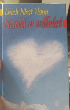 "Nauki o miłości" Thich Nhat Hanh