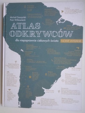 Atlas odkrywców Michał - Gaszyński, Piotr Wilkowiecki