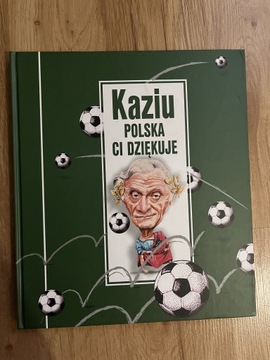 Kaziu,Polska Ci Dziękuje