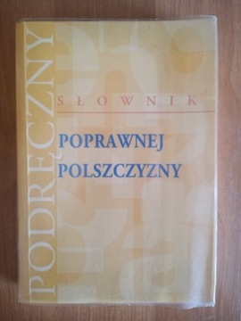 Słownik poprawnej polszczyzny