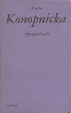 OPOWIADANIA - Maria Konopnicka