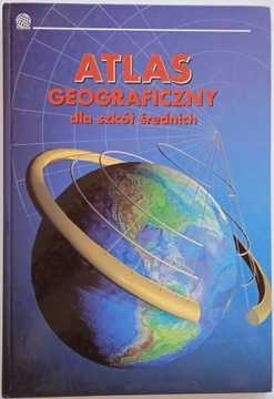 Atlas GEOGRAFICZNY dla szkół średnich 