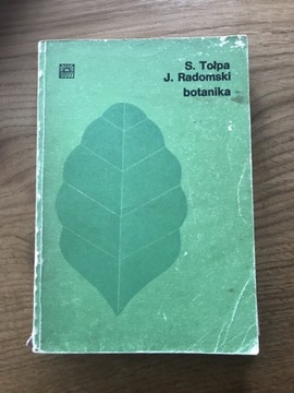 Książka „Botanika”- S.Tołpa 1982 rok 