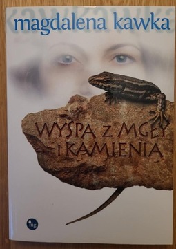 Wyspa z mgły i kamienia Magdalena Kawka