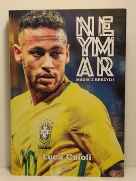 Neymar. Magik z Brazylii.