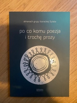 Po co komu poezja i trochę prozy Praca zbiorowa