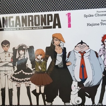 Danganronpa Tom 1 Koszmar W Akademii Marzeń