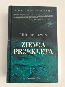 ZIEMIA PRZEKLĘTA Philip Lewis - Twarda okładka