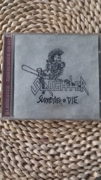 Slaughter - Surrender or Die