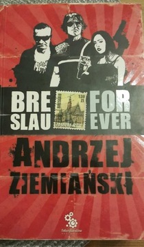 Andrej Ziemiański. Breslau for ever