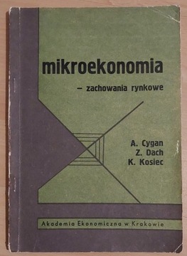 Mikroekonomia - zachowania rynkowe Cygan Dach 