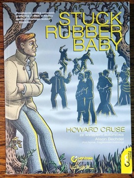 Howard Cruse - Stuck Rubber Baby 