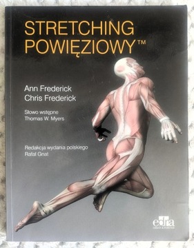 "Stretching powięziowy" Ann Frederick, Chris Frederick