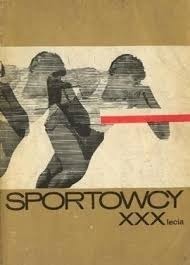 Sportowcy XXXlecia