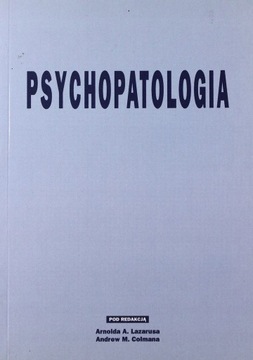 Psychopatologia III - Red. Arnold A.Lazarus