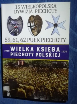 Wielka Księga Piechoty Polskiej - Tom 15