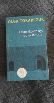 Dom dzienny dom nocny Olga Tokarczuk