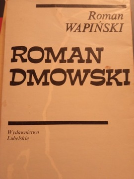 Roman Dmowski Roman Wapiński 