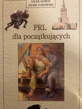 PRL dla początkujących - Jacek Kuroń