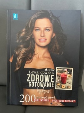 Książka Anna Lewandowska ZDROWE GOTOWANIE by Ann