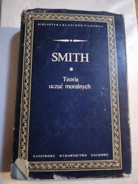 Teoria uczuć moralnych. SMITH