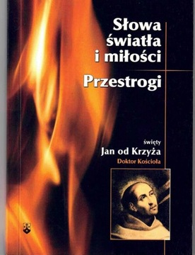 Słowa światła i miłości Przestrogi