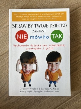 Spraw by twoje dziecko zamiast nie mówiło tak LDZ 