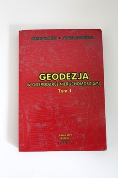 Geodezja w gospodarce nieruchomościami t. 1
