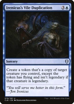 MtG: Irenicus's Vile Duplication (CLB)