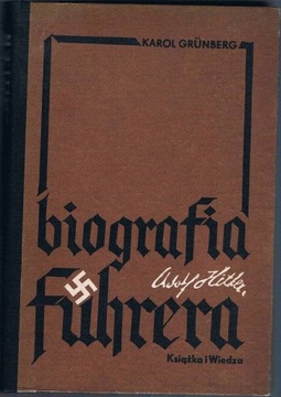 K. Grunberg, Adolf Hitler, biografia Fuhrera