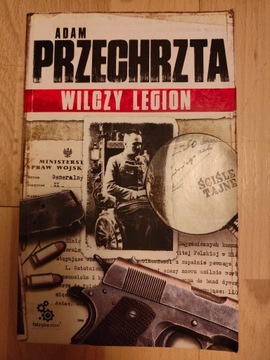 Wilczy legion Adam Przechrzta