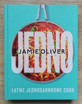 JEDNO ŁATWE JEDNOGARNKOWE CUDA Jamie Oliver