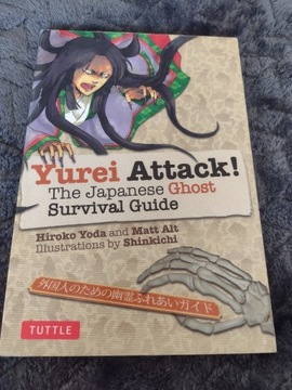 Yurei Attack The Japanese Ghost Survival Guide 