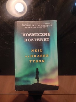 KOSMICZNE ROZTERKI Neil deGrasse Tyson