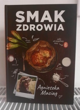 Smak zdrowia Agnieszka Maciąg