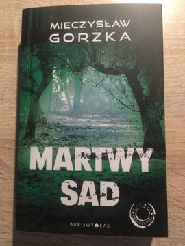 Martwy sad - Mieczysława Gorzka