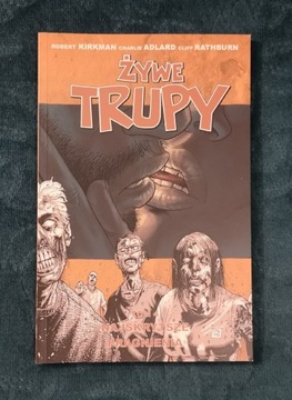 Walking Dead Żywe Trupy tom 4 Najskrytsze.. komiks