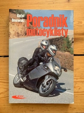 Poradnik motocyklisty - Rafał Dmowski