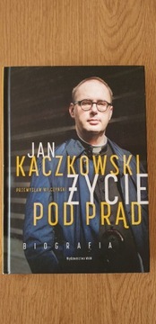 Jak Kaczkowski życie pod prąd P. Wilczyński