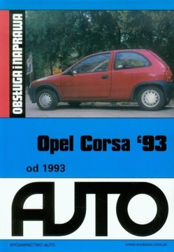 Opel Corsa od 1993 Obsługa i naprawa Trzeciak Krzy