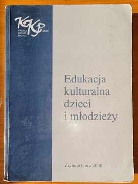 Edukacja kulturalna dzieci i młodzieży