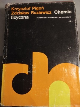 Chemia fizyczna Pigoń Ruziewicz podręcznik 1980