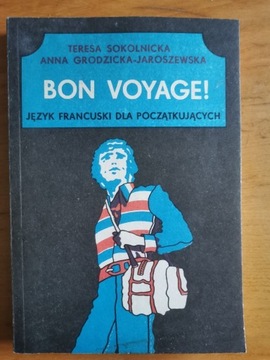 Bon Voyage - T. Sokolnicka, A. Grodzicka