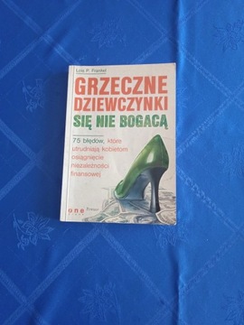 Grzeczne dziewczynki  sie nie bogacą  L.P Frankel