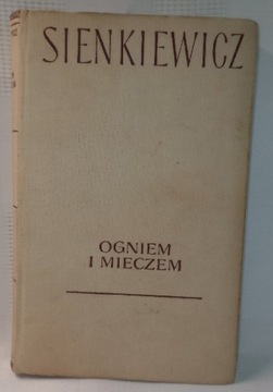 Ogniem i mieczem. T.1. Henryk Sienkiewicz 