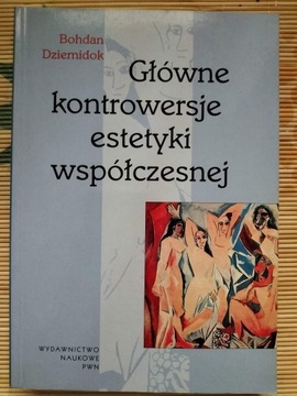 dziemidok główne kontrowersje estetyki współcz.