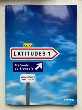 Latitudes 1 podręcznik język francuski A1/A2