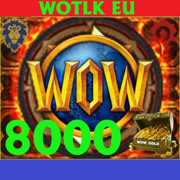 WoW WOTLK Wszystkie Serwery 8000 Gold A/H 8K Złoto